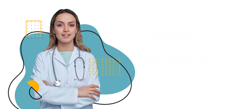 Residência Médica e Especialização 2022 - Hospital Nossa Senhora da Graça